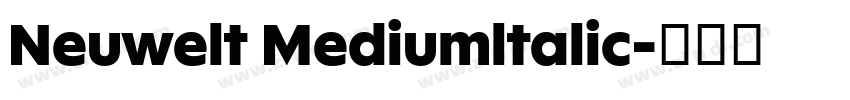 Neuwelt Mediumltalic字体转换